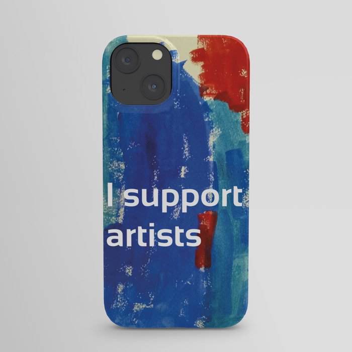 I Support Artists Coaster and Sticker iPhone Case