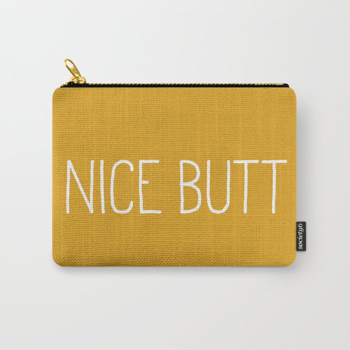 Nice Butt Carry-All Pouch