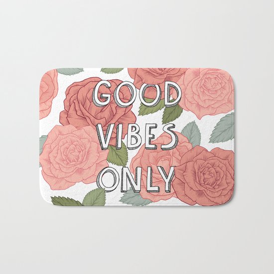 Good vibes only / calligraphy and floral illustration Bath Mat