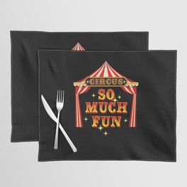 Circus So Much Fun Circus Artist Costume Placemat