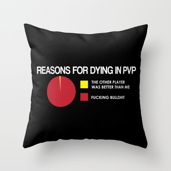 Reasons for Dying in PVP Throw Pillow
