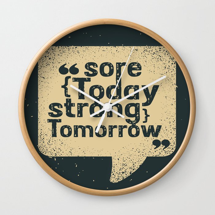Inspiration Quote: Sore today, strong tomorrow