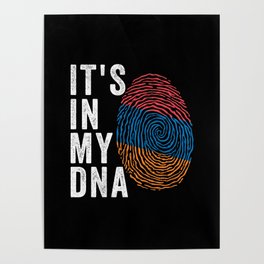 It's In My DNA - Armenia Flag Poster