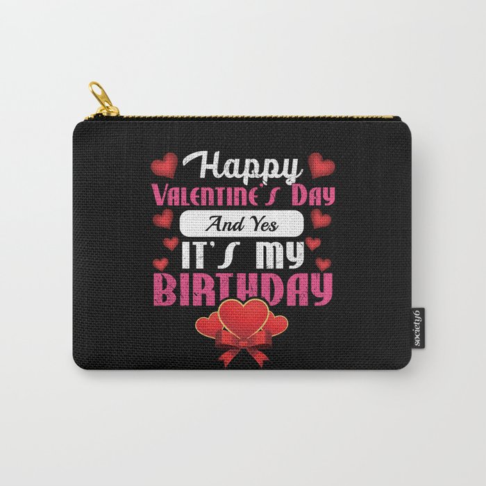 Born Birth Heart Day Happy Valentines Day Carry-All Pouch