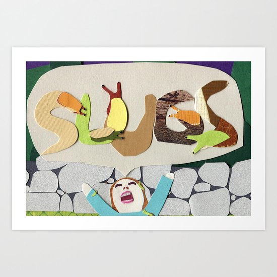 SLUGS Art Print