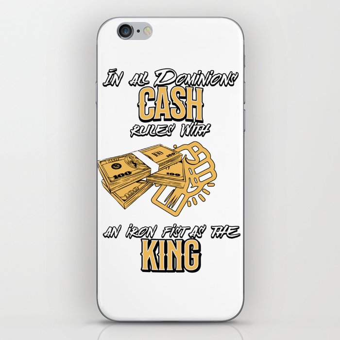 Cash is King iPhone Skin