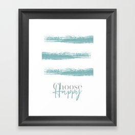 Text Art CHOOSE HAPPY | turquoise Framed Art Print