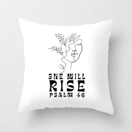 She Will Rise Throw Pillow