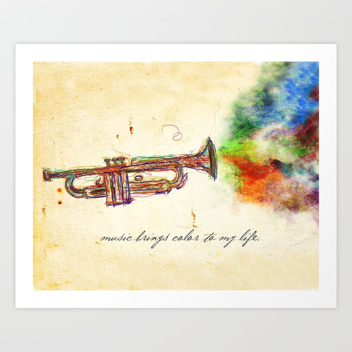 Music Brings Color to My Life Art Print