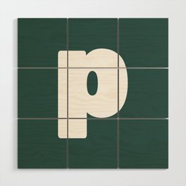 p (White & Dark Green Letter) Wood Wall Art