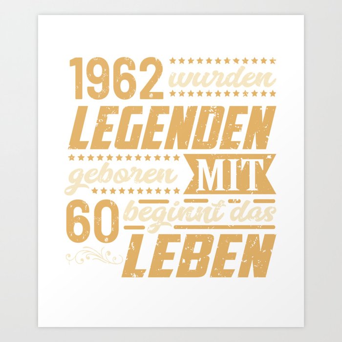1962 wurden Legenden geboren 60. Geburtstag Sprüche Art Print by