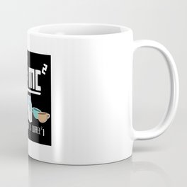 E=MC2 Energy Milk Coffee Coffee Mug