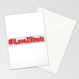 "#iLoveIllinois " Cute Design. Buy Now Stationery Card