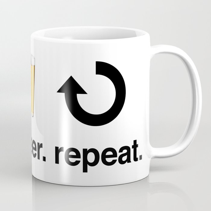 coffee.beer. repeat. mug Coffee Mug