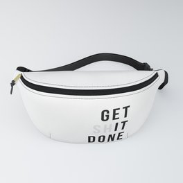 Get Sh(it) Done // Get Shit Done Fanny Pack