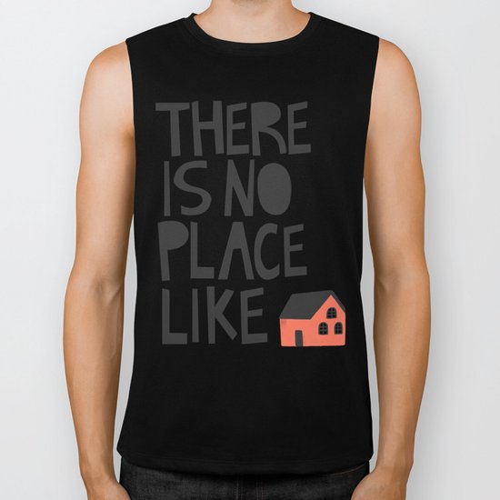 There's no place like home Biker Tank