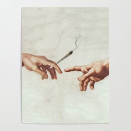 Adam and The God - funny gift idea birthday christmas gift creation of adam 420 weed cannabis Poster