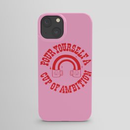 CUP OF AMBITION iPhone Case