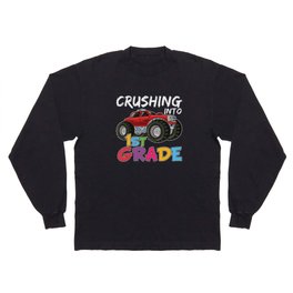 Crushing Into 1st Grade Monster Truck Long Sleeve T-shirt