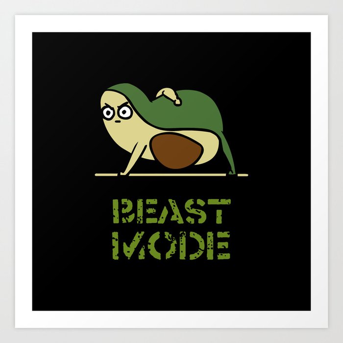 Beast Mode Avocado Art Print