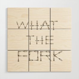 WHAT THE FORK design using fork images to create letters  Wood Wall Art