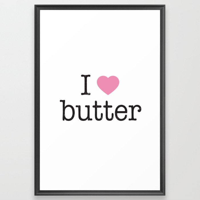 I Heart Butter Framed Art Print