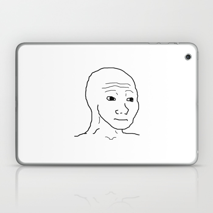 Wojak That Feel Guy Laptop Ipad Skin By Xyllicate Society6