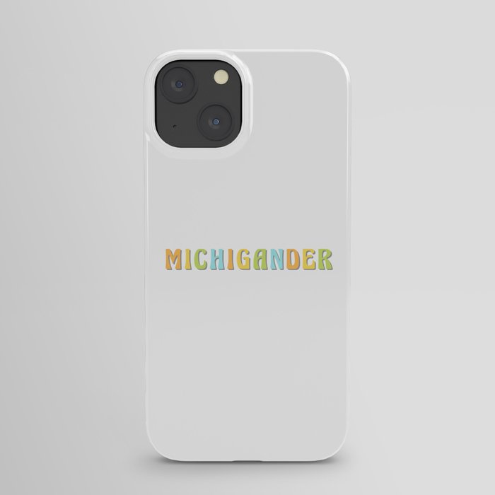 Michigander - Pure Michigan/Midwest iPhone Case