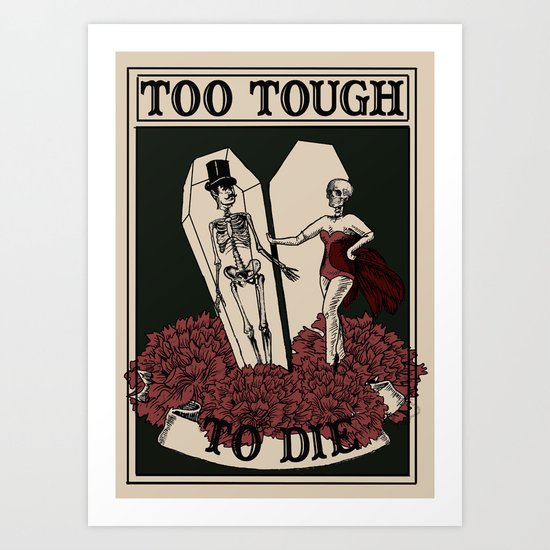Too Tough Art Print