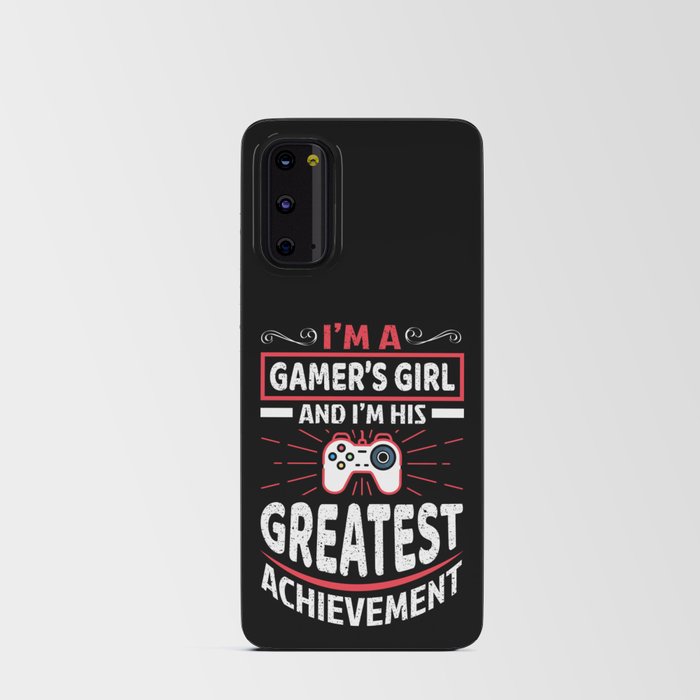 Funny Gamer's Girl Greatest Achievement Quote Android Card Case