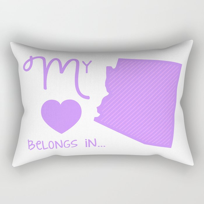 My Heart Belongs in Arizona Rectangular Pillow