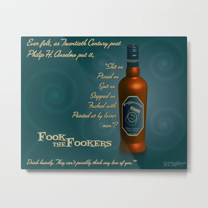 Fook the Fookers Perfectly Adequate Scotch Whisky Metal Print