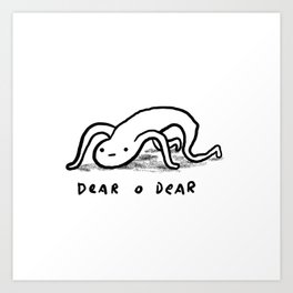 Honest Blob - Dear O Dear Art Print
