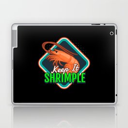 Keep It Shrimple Shrimps Seafood Laptop Skin