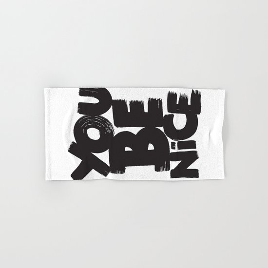 YOU BE NICE Hand & Bath Towel