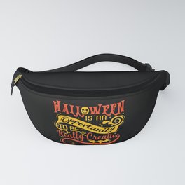 Halloween creativity quote vintage style Fanny Pack