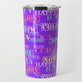 Enjoy The Colors - Colorful typography modern abstract pattern on purple color background  Travel Mug