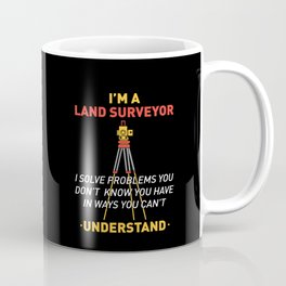 Land Survey GPS Land Surveyors Gifts Coffee Mug | Map, Geographical, Measurements, Precision, Landsurveyor, Engineer, Boundary, Sonictape, Inspection, Bench 