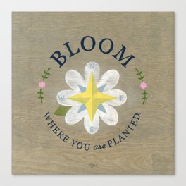 Bloom Where You Are Planted - Compass Rose Canvas Print