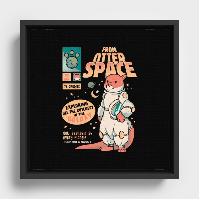 Otter Space Astronaut Other Gravity Galaxy Comics by Tobe Fonseca Framed Canvas