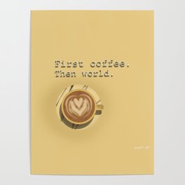 Coffee vs world Poster