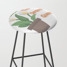 Peace Lily The Drama Queen Bar Stool