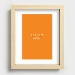 Be A Nice Person Orange Recessed Framed Print