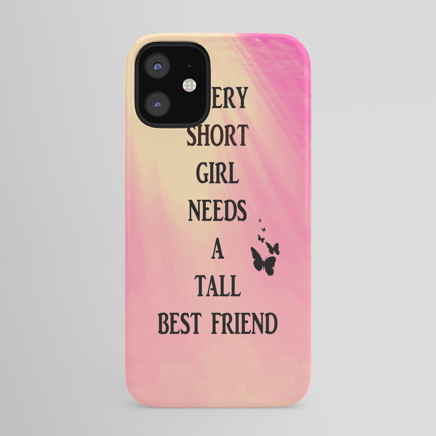Short Girls Need Tall Best Friends Iphone Case By Tada2 Society6