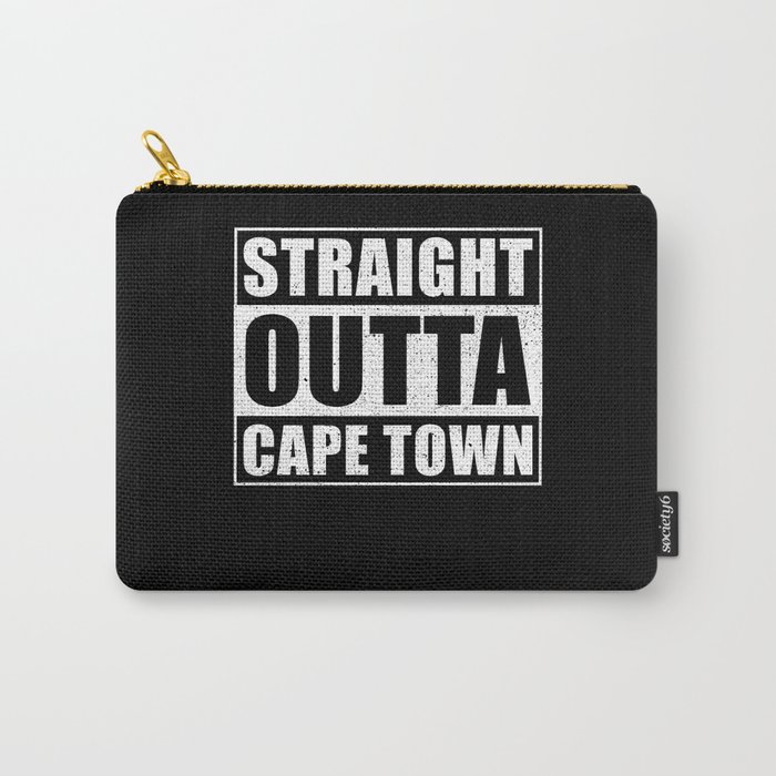 Straight Outta Cape Town Carry-All Pouch
