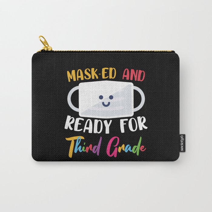 Masked And Ready For Third Grade Carry-All Pouch