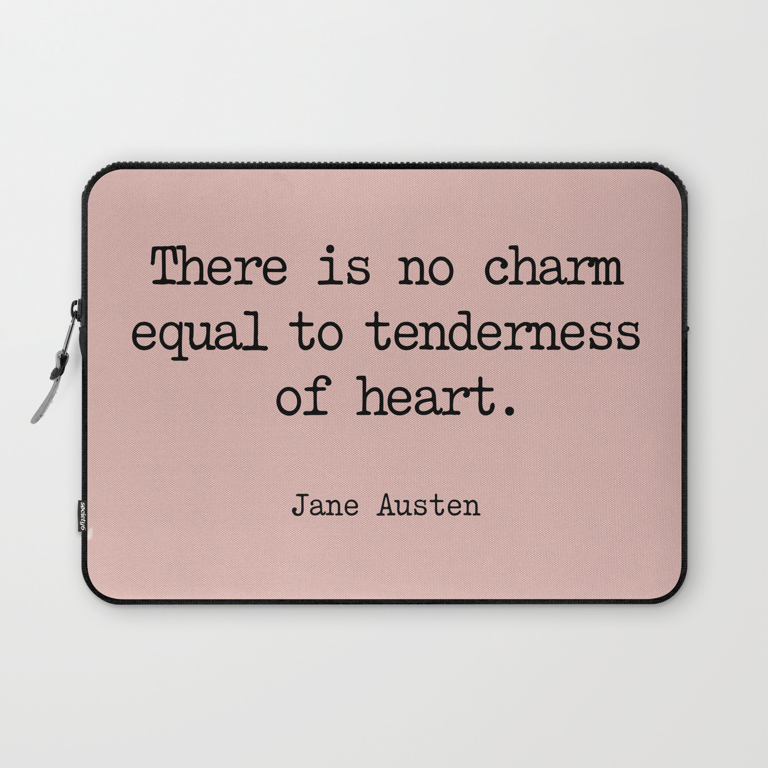Jane Austen There Is No Charm Equal To Tenderness Of Heart Laptop Sleeve By Socoart Society6