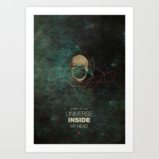 A Part Of The Universe Inside My Head Art Print
