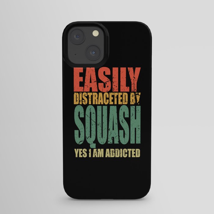 Squash Saying funny iPhone Case