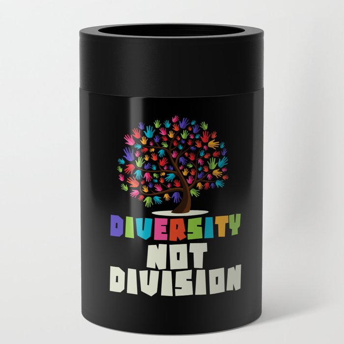Diversity not Division Peace Love Inclusionn Human Rights Can Cooler